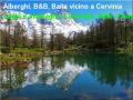 Alberghi, B&B, Baite vicino a Cervinia